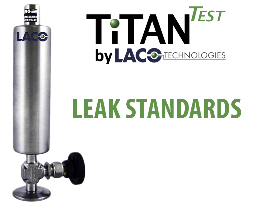 检漏仪校准漏孔  1 Calibrated Leak Standards - Helium Leak Detector - LACO TitanTest.png